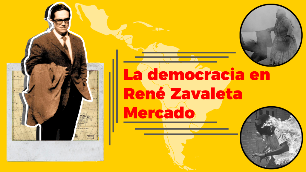La democracia en René Zavaleta Mercado